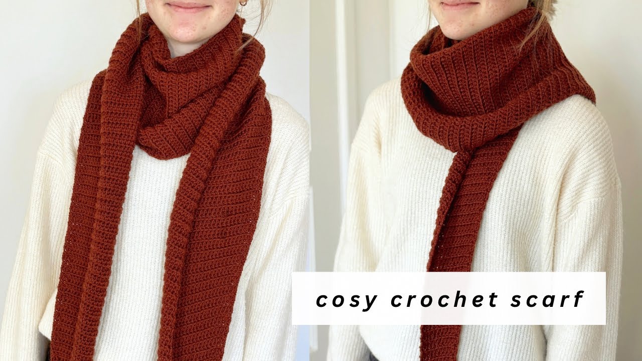 Crochet a Cosy Scarf - Simple Autumn/Fall Project for Beginners