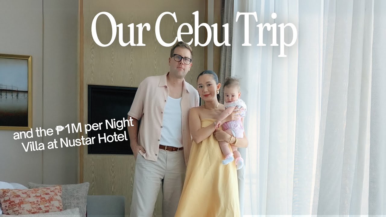 Our Cebu Trip and the ₱1M per Night Villa at Nustar Hotel | Camille Co