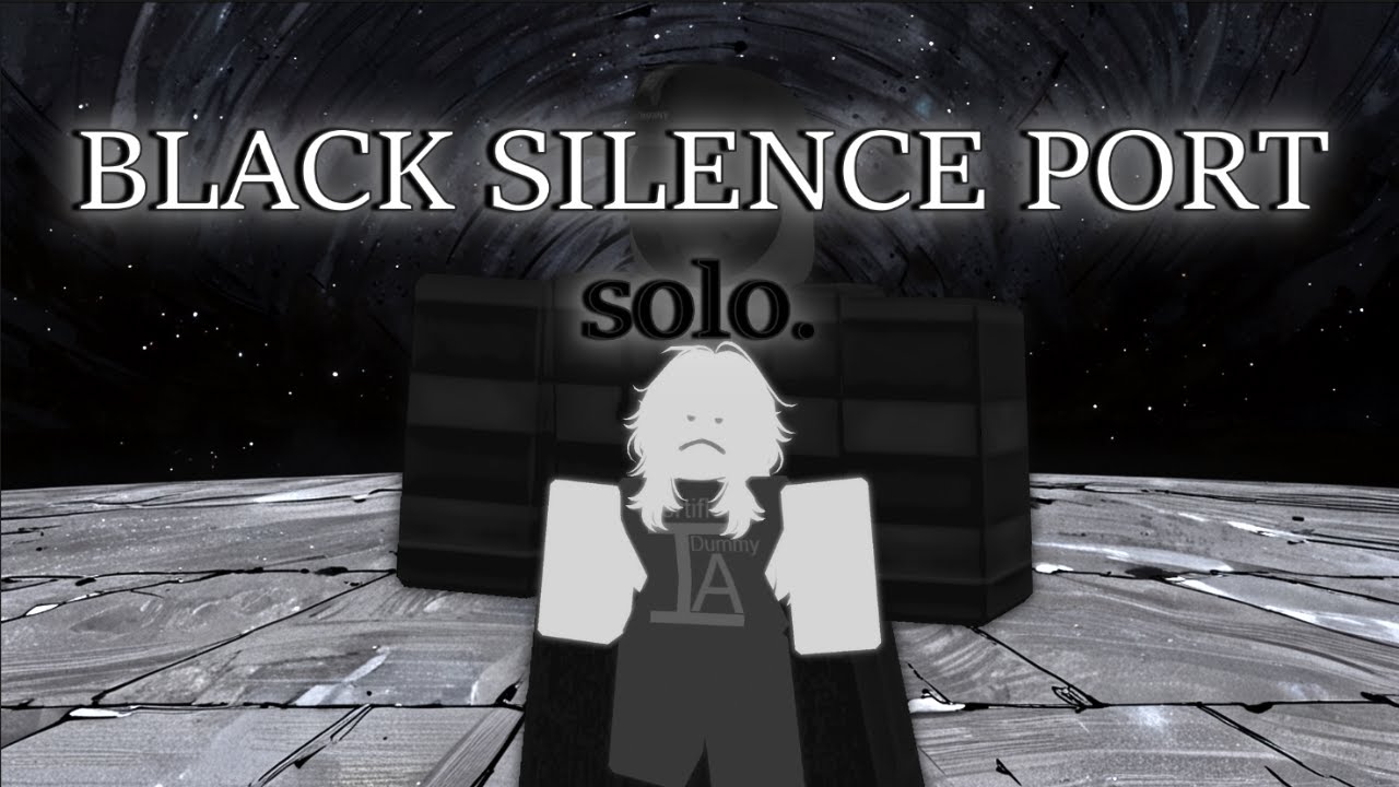 Defeating Black Silence Port SOLO. (Gone Ports/Ranga Workshop) | Item Asylum / Midnight Horrors