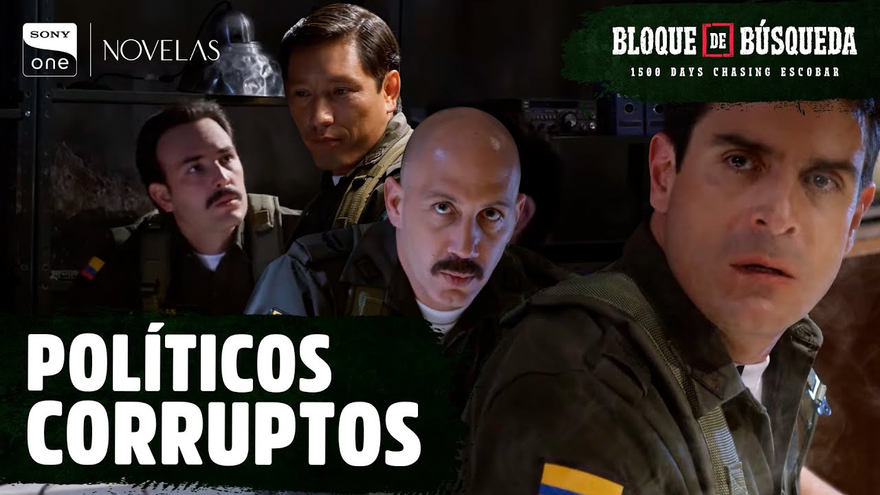 Escobar se infiltra en el Gobierno | Bloque de B&uacute;squeda: Cap&iacute;tulo 5 P5 | Sony Novelas