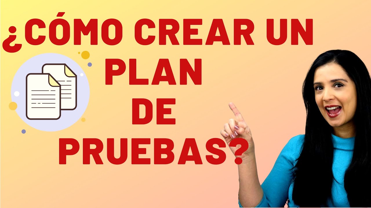 C&oacute;mo Crear un Plan Pruebas de Software | Norma ISO 29119