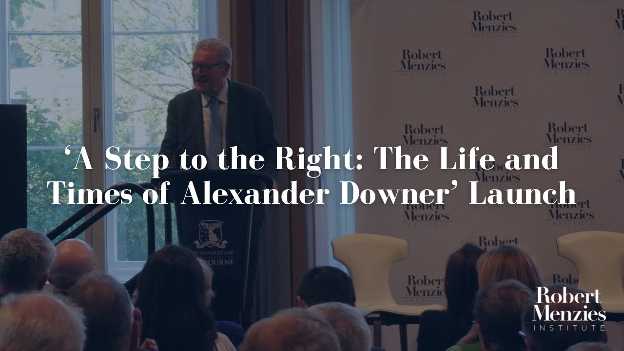 Alexander Downer, Josh Frydenberg & Tony Parkinson | A Step To The Right Book Launch