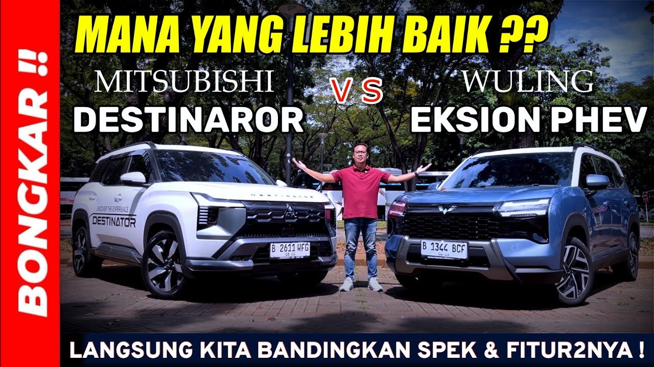 Bongkar !! PERBANDINGAN MITSUBISHI DESTINATOR VS WULING EKSION PHEV 2026 || REVIEW EXTERIOR INTERIOR
