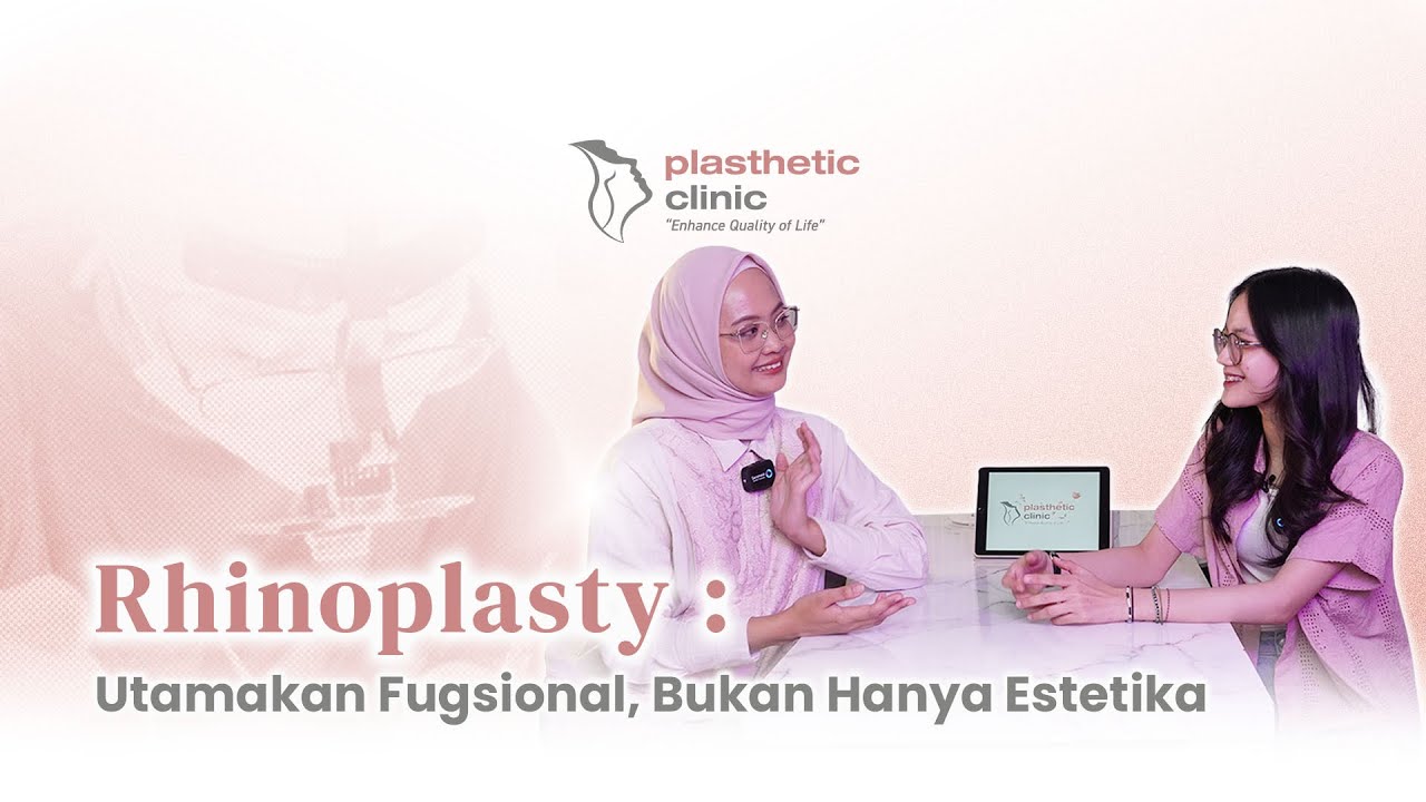 Rhinoplasty: Utamakan Fugsional, Bukan Hanya Estetika