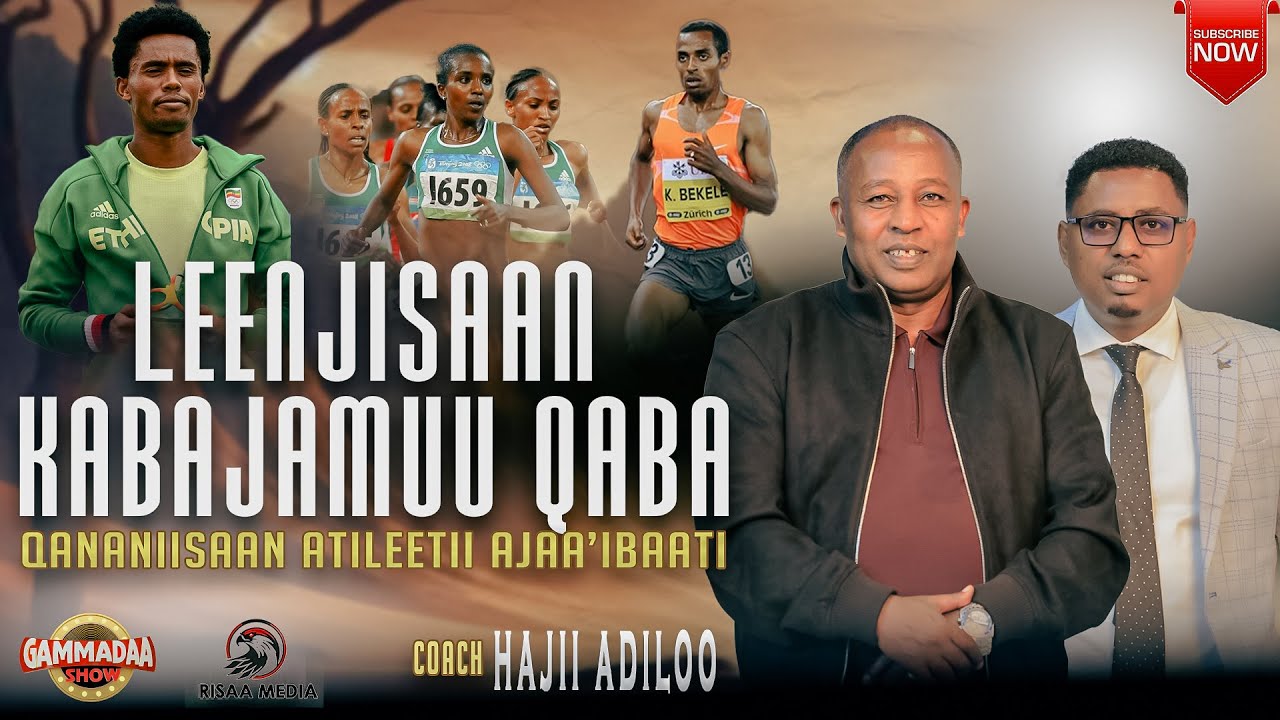 LEENJISAAN KABAJAMUU QABA! l LEENJISAA HAJII ADILOO l GAMMADAA SHOW 2025 l