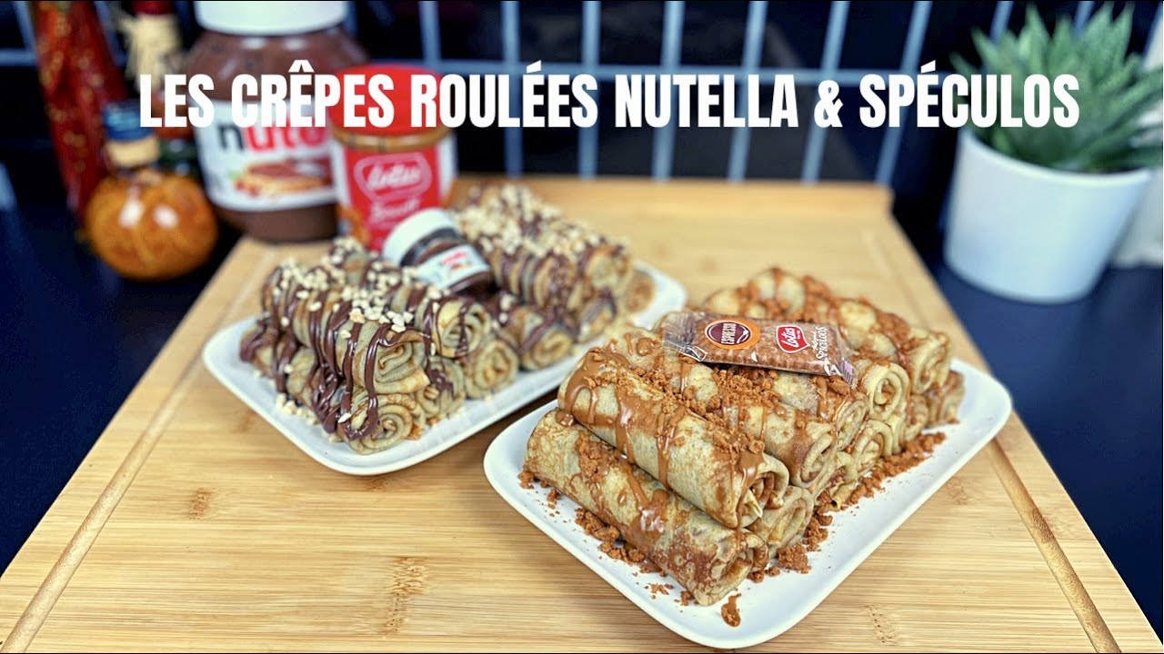 LES CRÊPES ROULÉES NUTELLA & SPÉCULOS RECETTE GARANTIE SANS GRUMEAUX, SIMPLE & 100% RÉUSSITE 🥞