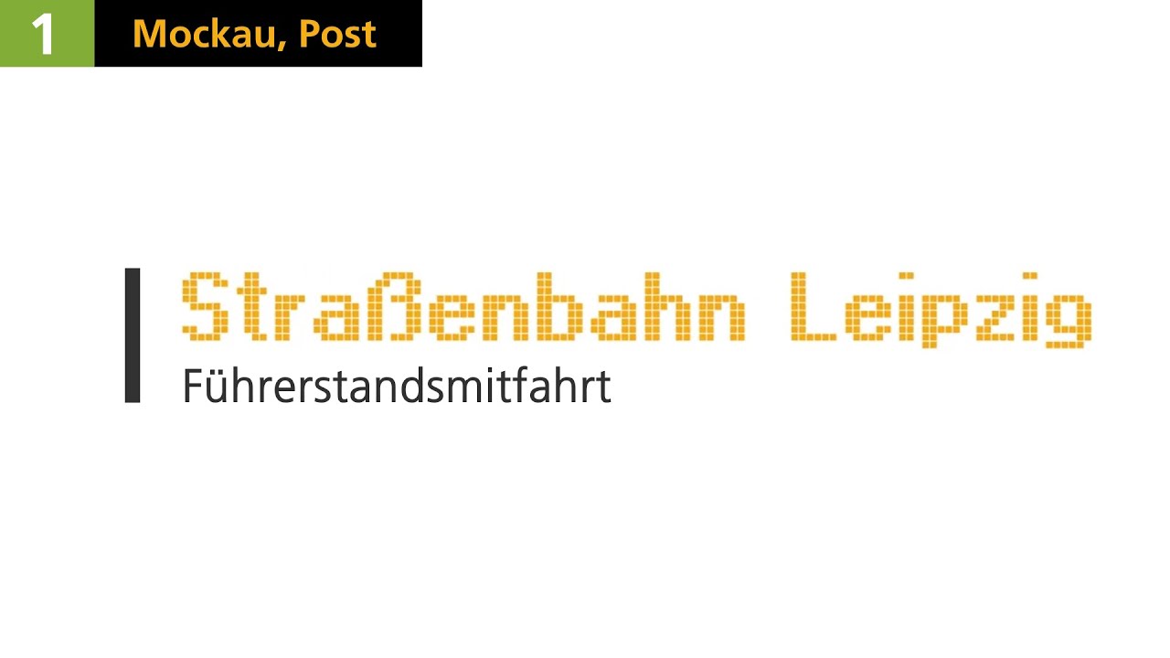 Führerstandsmitfahrt Straßenbahn Linie 1 | Cabview | Leipzig | 2011