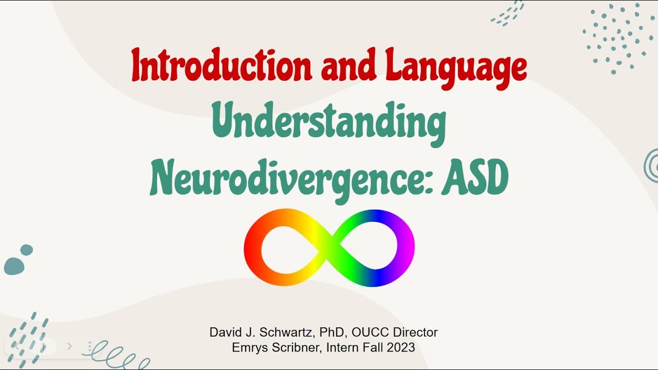 Neurodivergence and ASD: Introduction and Language (Part 1 of 6)