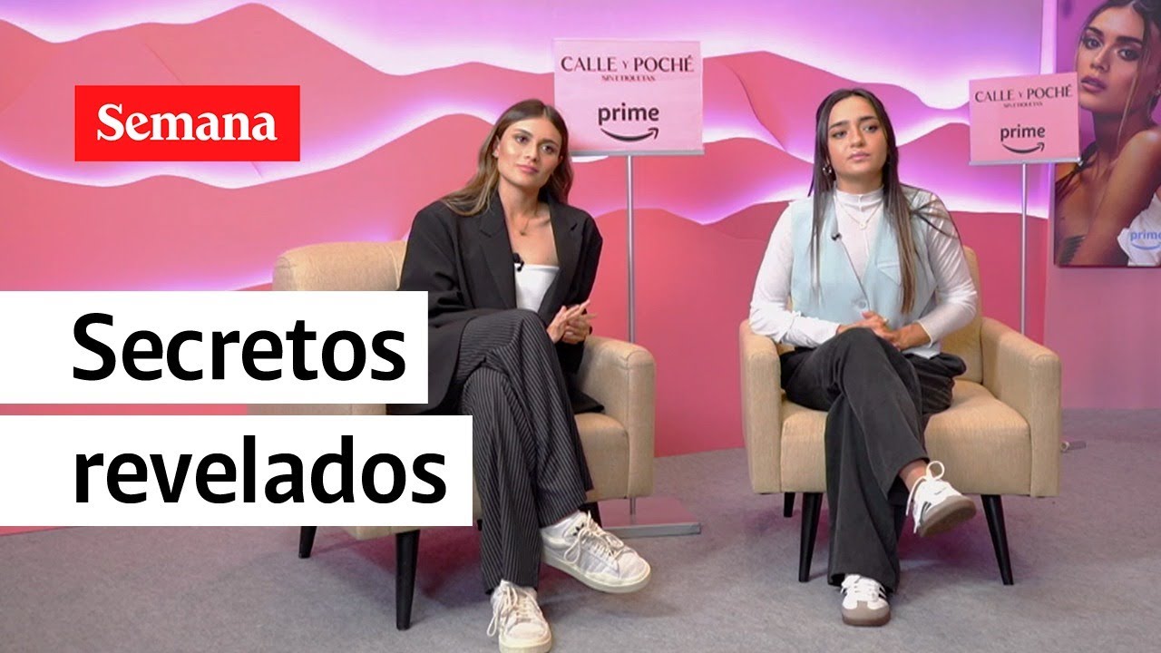 Calle y Poché le cuentan a SEMANA sobre el estreno de su serie, ´Sin etiquetas' | Semana Noticias
