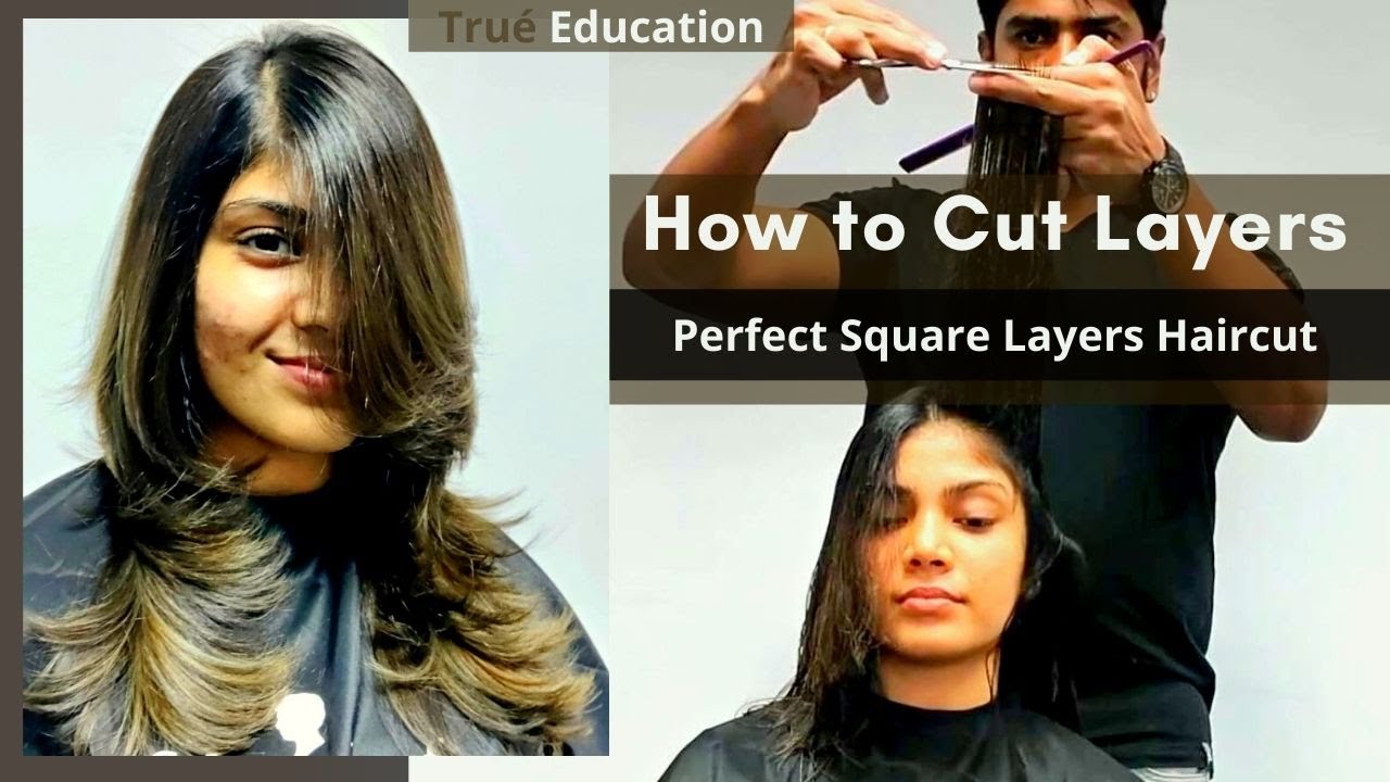 How to Cut Hair in Layers | Perfect Layers with Steps | Square Layer Haircut | Step by Step Tutorial