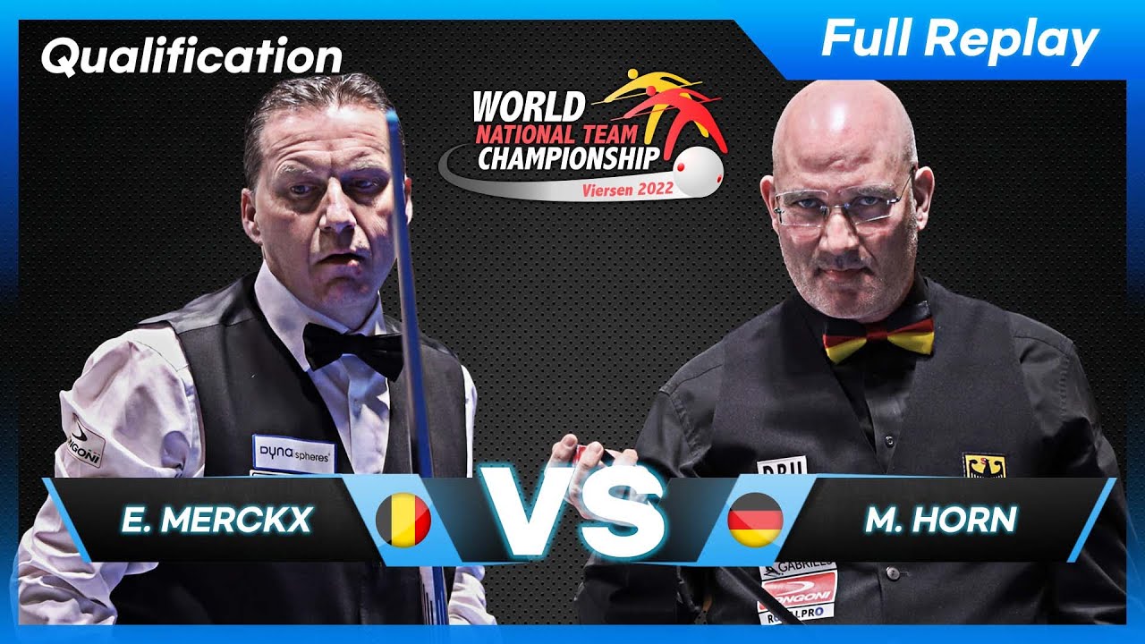 Qualification - Eddy MERCKX vs Martin HORN (34th World Championship Nat. Teams 3-Cushion)