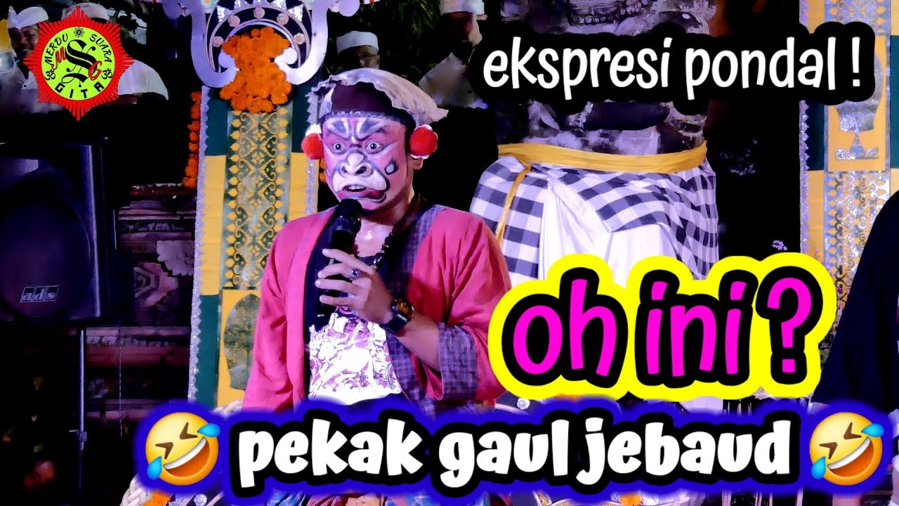  Pekak gaul  otw perantenan suci..pondal BBQ lucu full  ( jaba Pura Dalem setra jebaud)