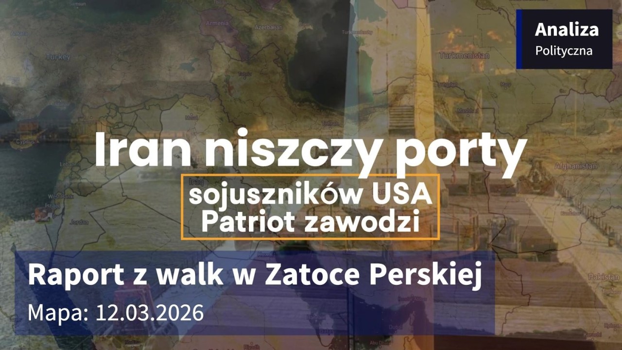 Wojna w Zatoce Perskiej Mapa 12.03.2026 - Iran niszczy porty sojuszników USA Patriot zawodzi