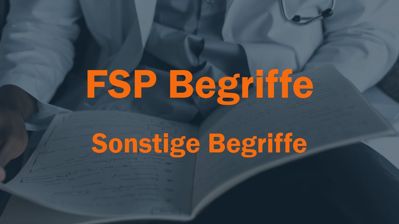 Wichtige sonstige FSP-KP Begriffe D. Farhi