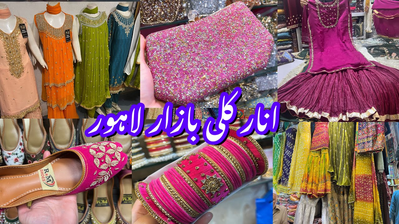    **sasti shopping**anarkali bazar lahore || fancy dresses,shoes,bangles || wedding shopping haul