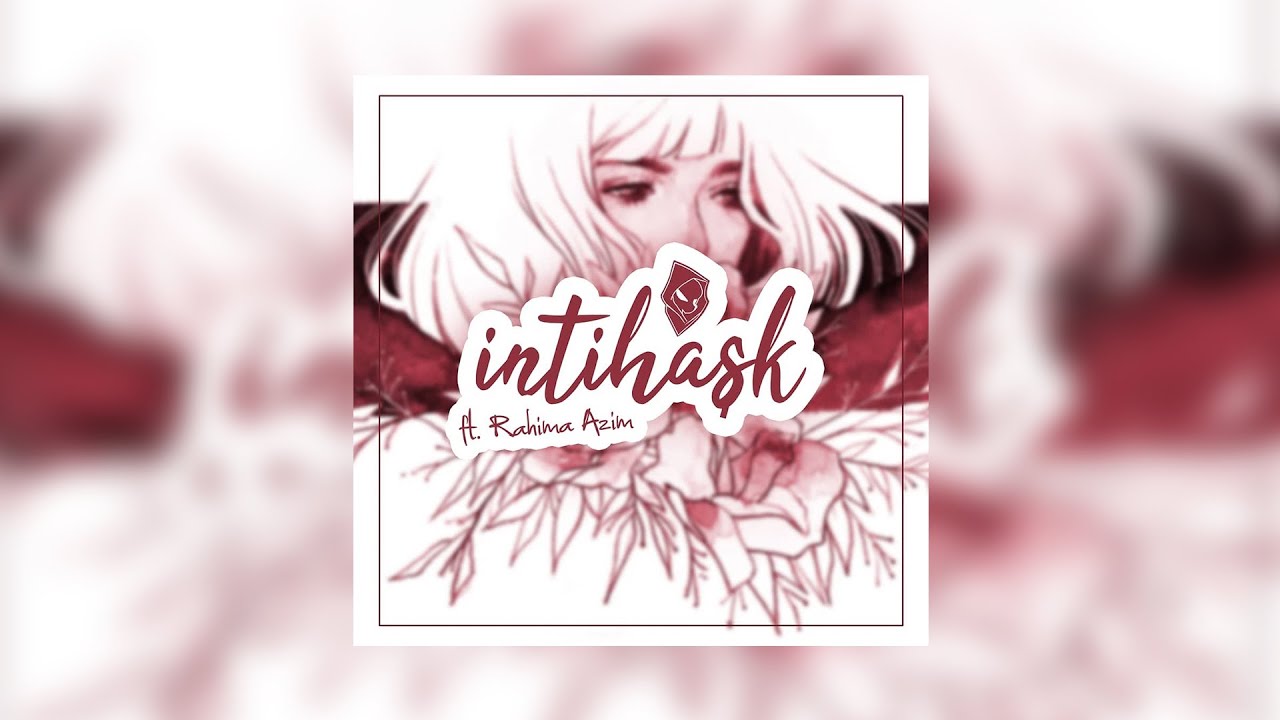 Evir - İntihaşk (ft. Rahima Azim)