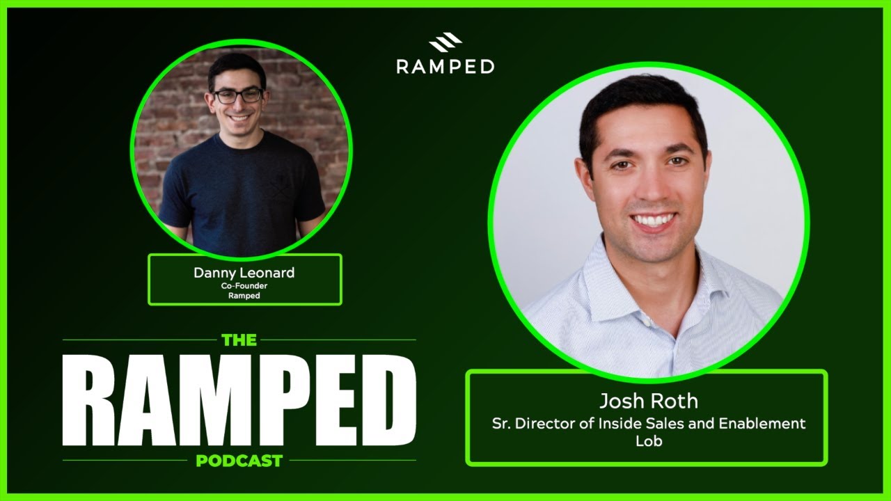 S02 EP21: Josh Roth | How I Sell by The Ramped Podcast | Host: Danny Leonard