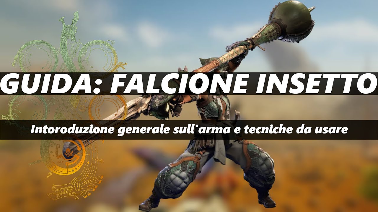 Falcione Insetto | Guida Introduttiva | MH Wilds