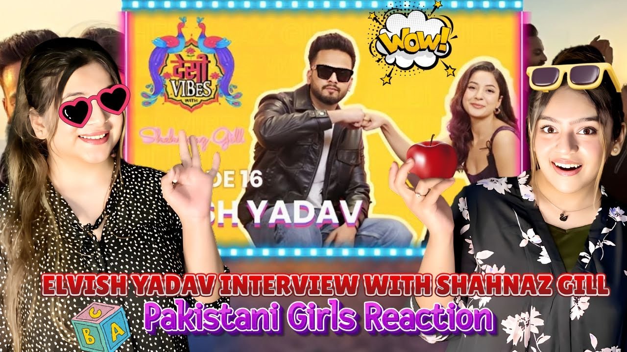 Reaction On : Elvish Yadav Desi Vibe With Shehnaaz Gill | Beat Blaster | INTERVIEW