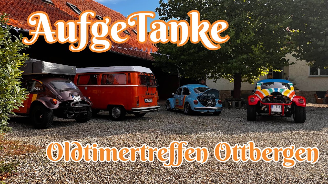 1. AufgeTanke Treffen & 2. Oldtimertreffen Ottbergen | BAJA_BD_
