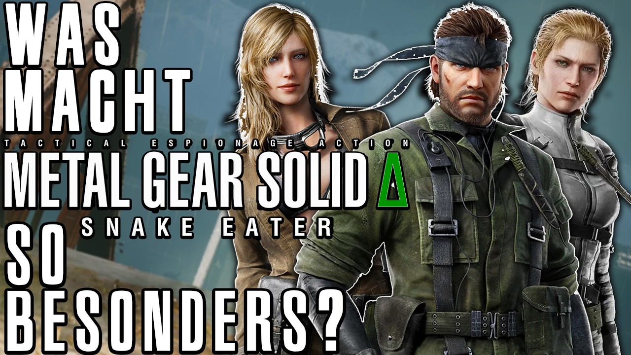 Die beste Art, MGS3 zu erleben – oder? | Was macht Metal Gear Solid Delta so besonders?