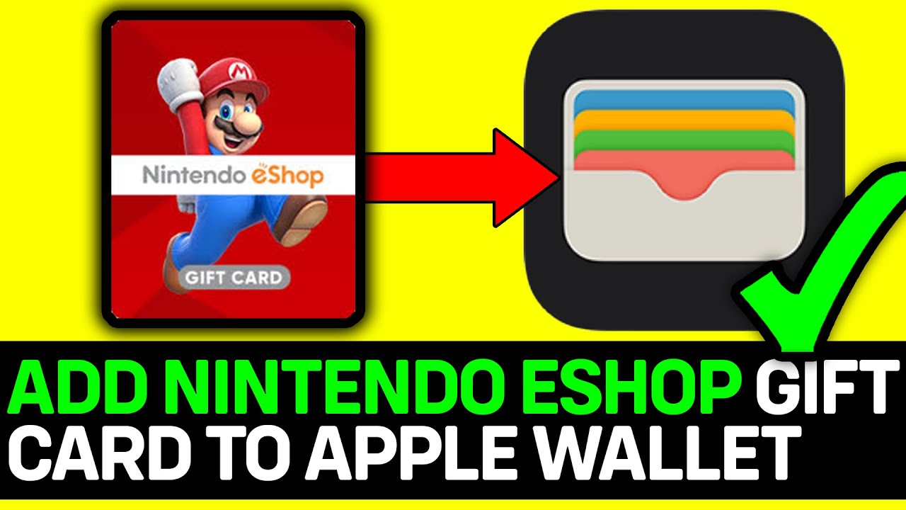 How To Add Nintendo eShop Gift Card To Apple Wallet 2024