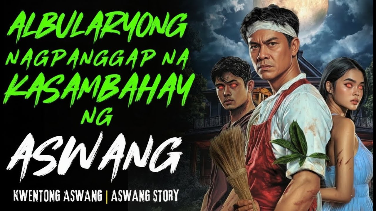 ALBULARYONG NAGPANGGAP NA KASAMBAHAY NG ASWANG _ KWENTONG ASWANG _ TRUE STORY