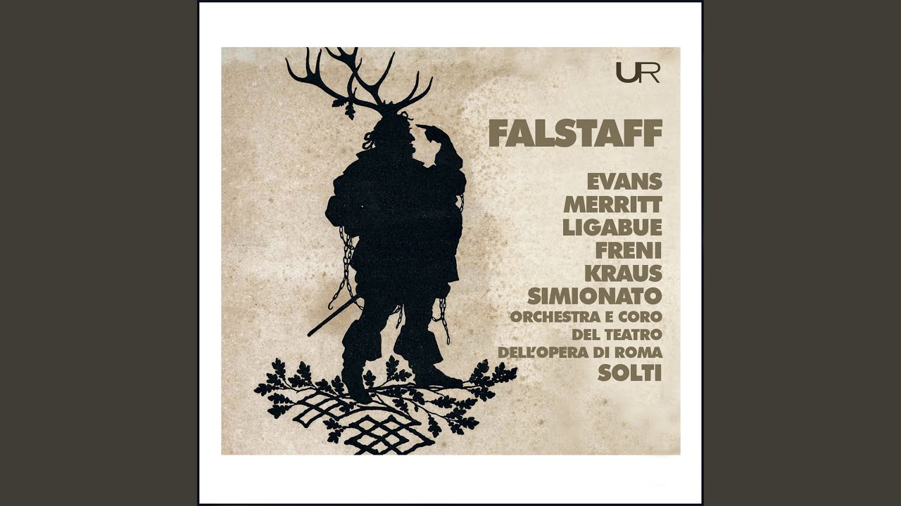 Falstaff, Act III: Una, due, tre, quattro