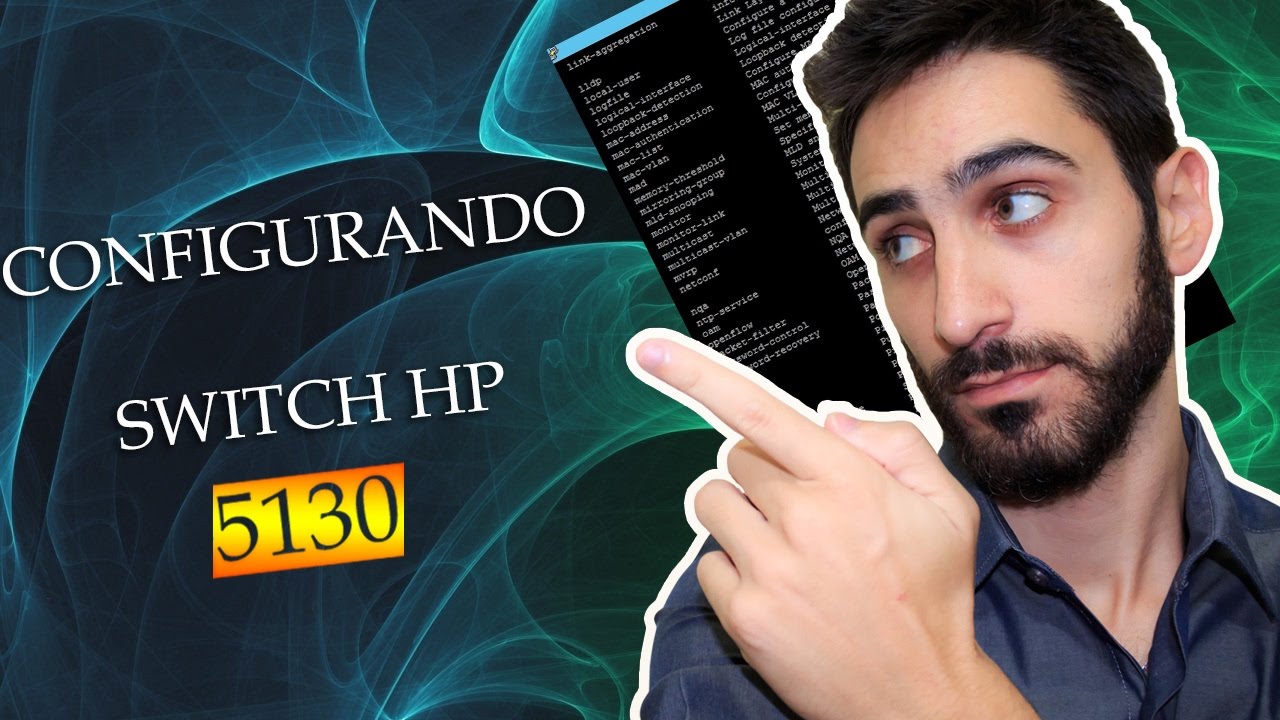 Switch HP 5130: Como Configurar Endereço IP e Acesso Web