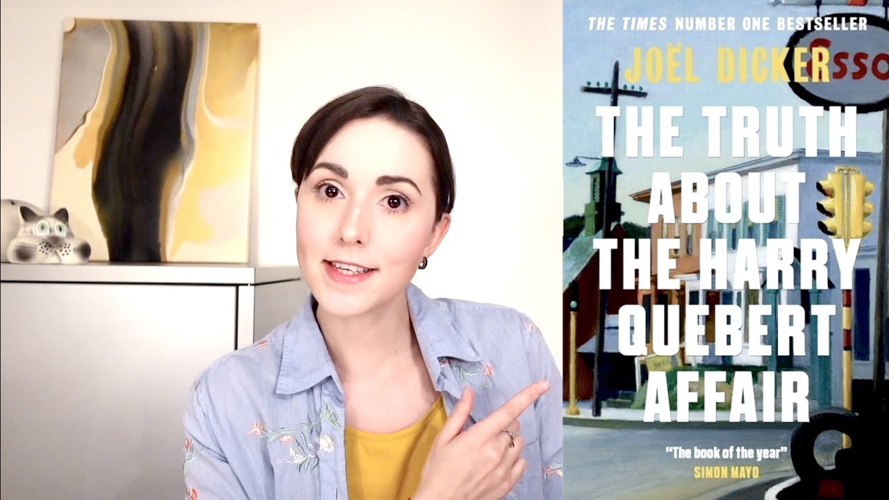Spoiler Free &ndash;  The Truth About the Harry Quebert Affair by Joel Dicker &ndash; Mystery Thriller &ndash; Book Re