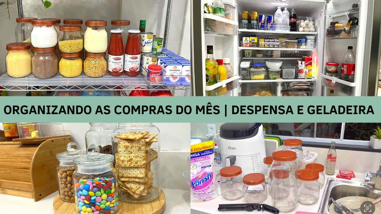ORGANIZANDO A GELADEIRA | DESPENSA E COZINHA