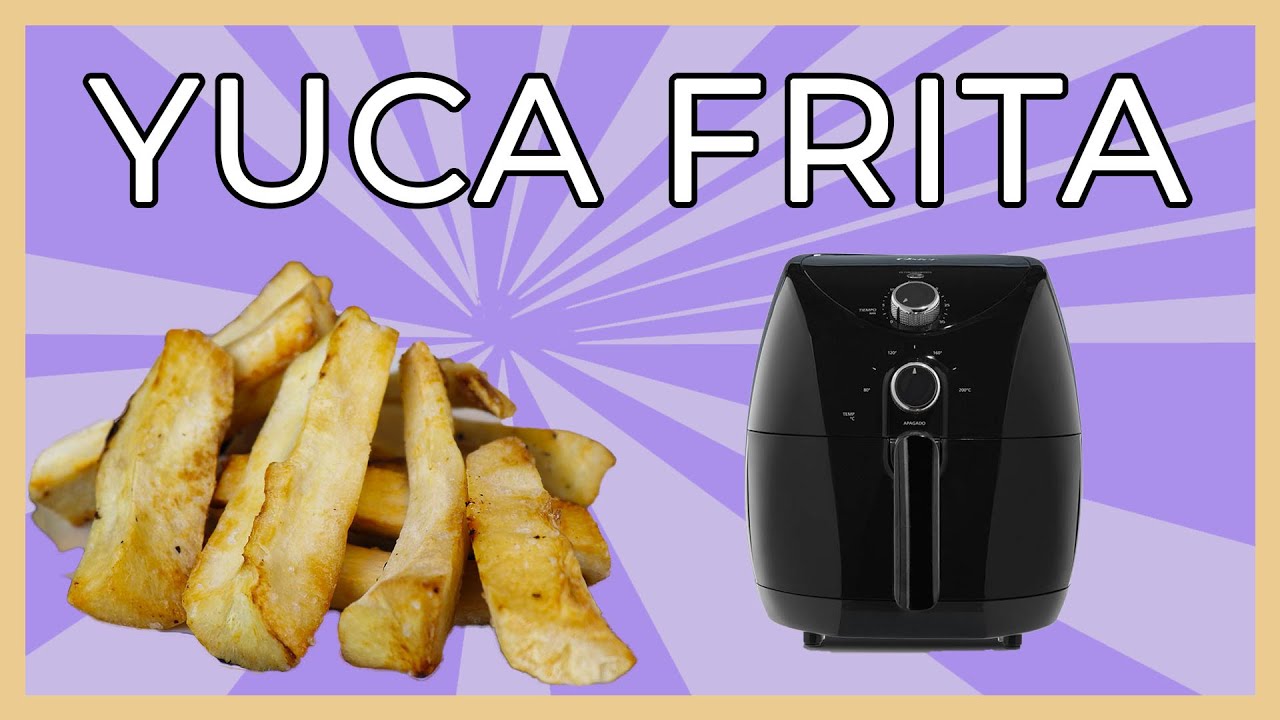 Como hacer yuca en freidora de aire (Air fryer) | Fedecooks