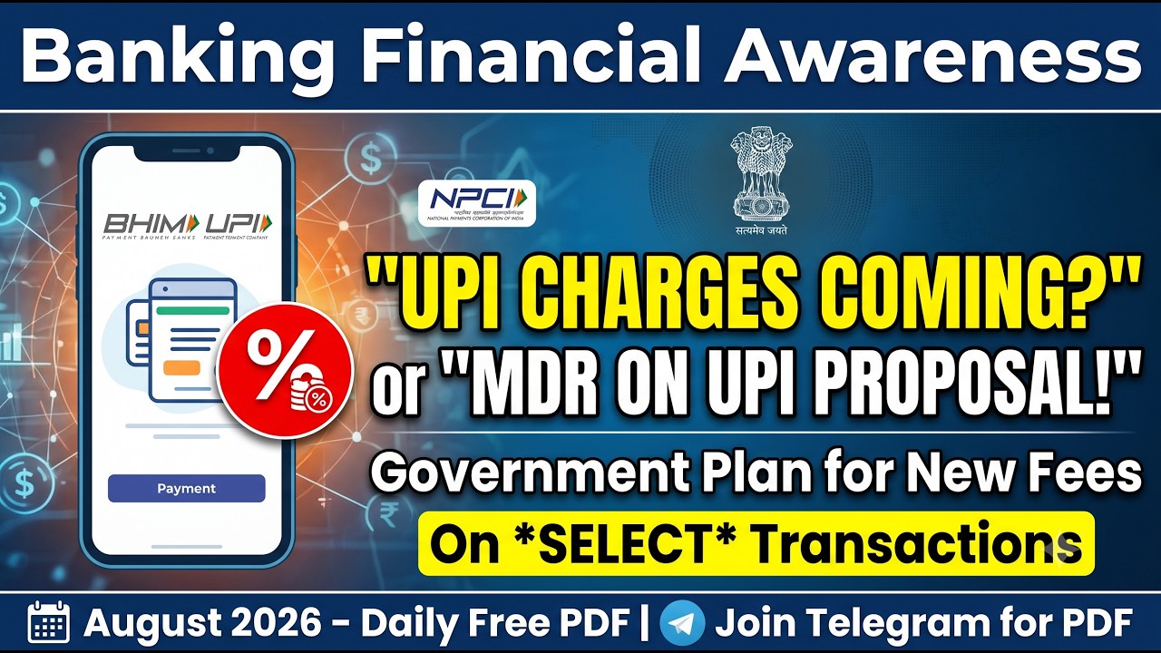 Government Proposes MDR on Select UPI Transactions || BANKING AWARENESS