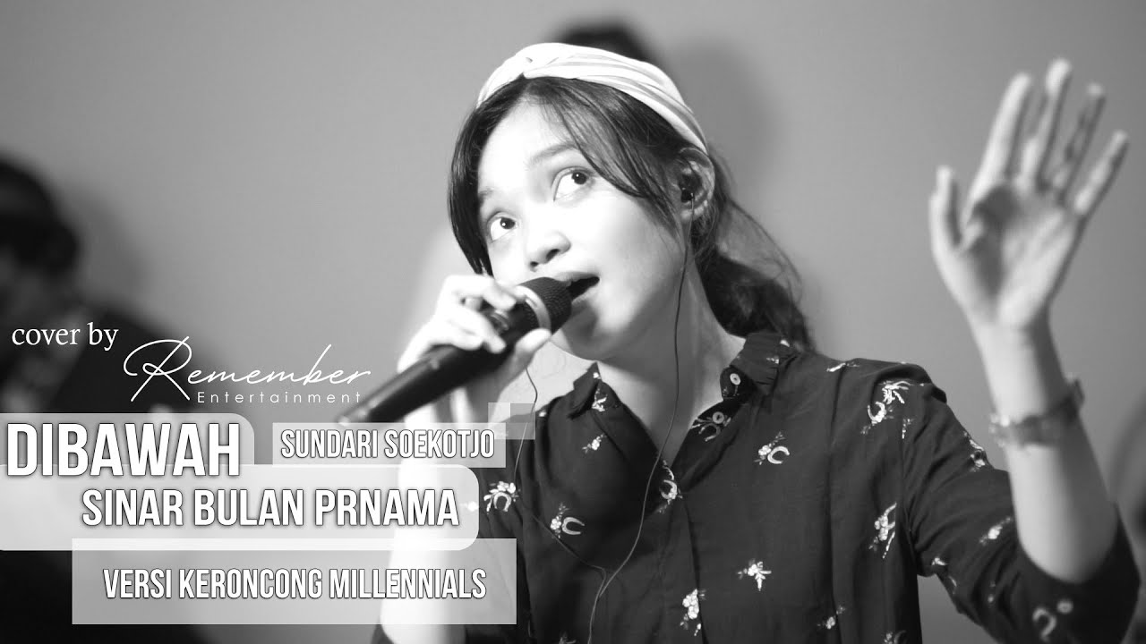 Sundari Soekotjo - Di Bawah Sinar Bulan Purnama cover Remember Entertainment