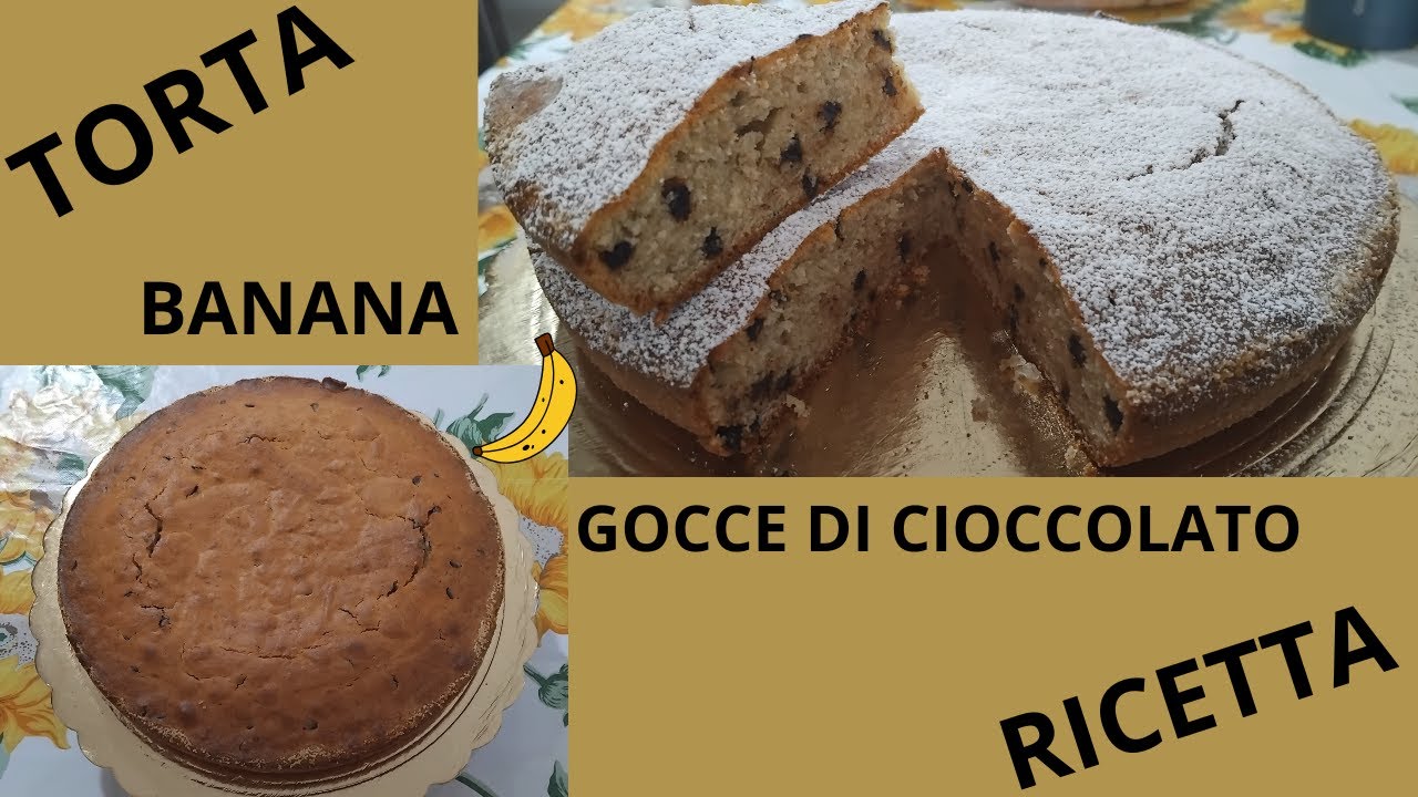 Torta alla banana con gocce di cioccolato |Ricetta