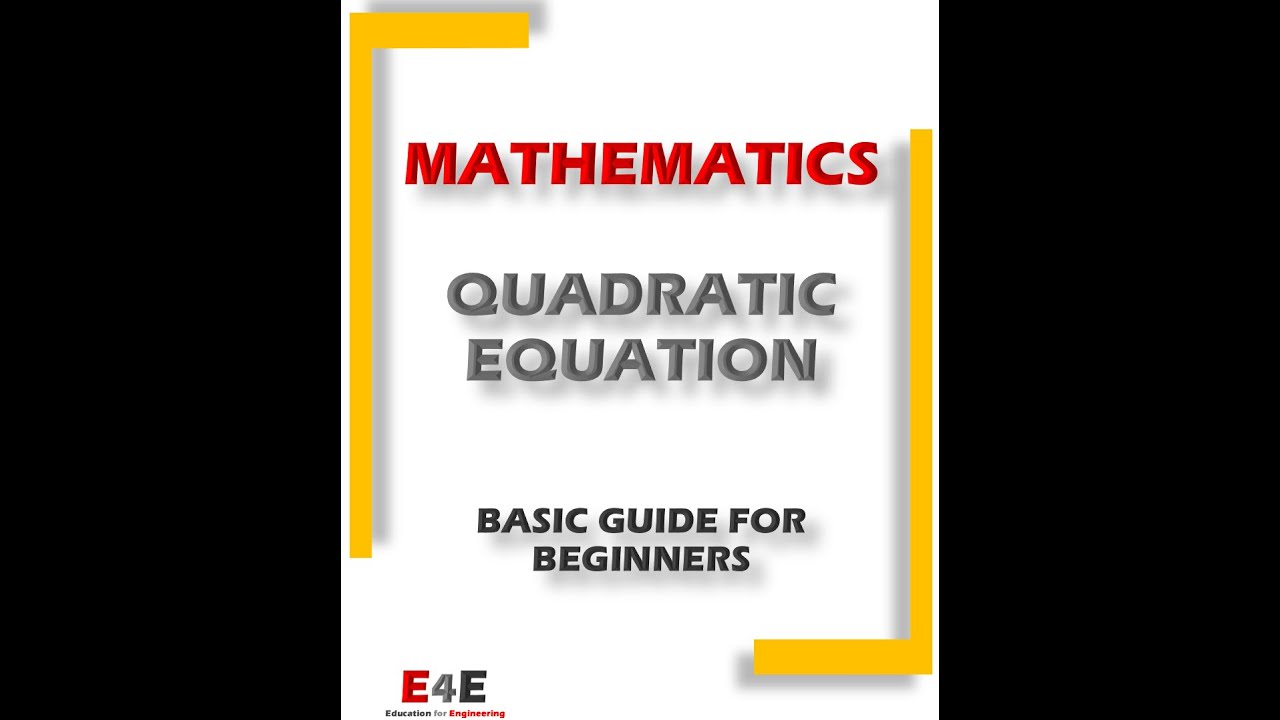 Mathematics: Quadratic Equation - Matemáticas: Ecuación Cuadrática