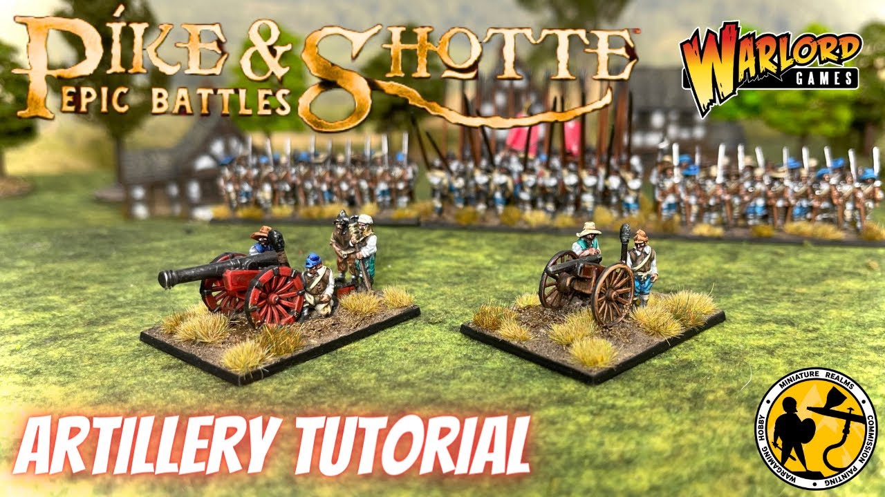 Warlord Games | Pike & Shotte Epic Battles Artillery Painting Tutorial