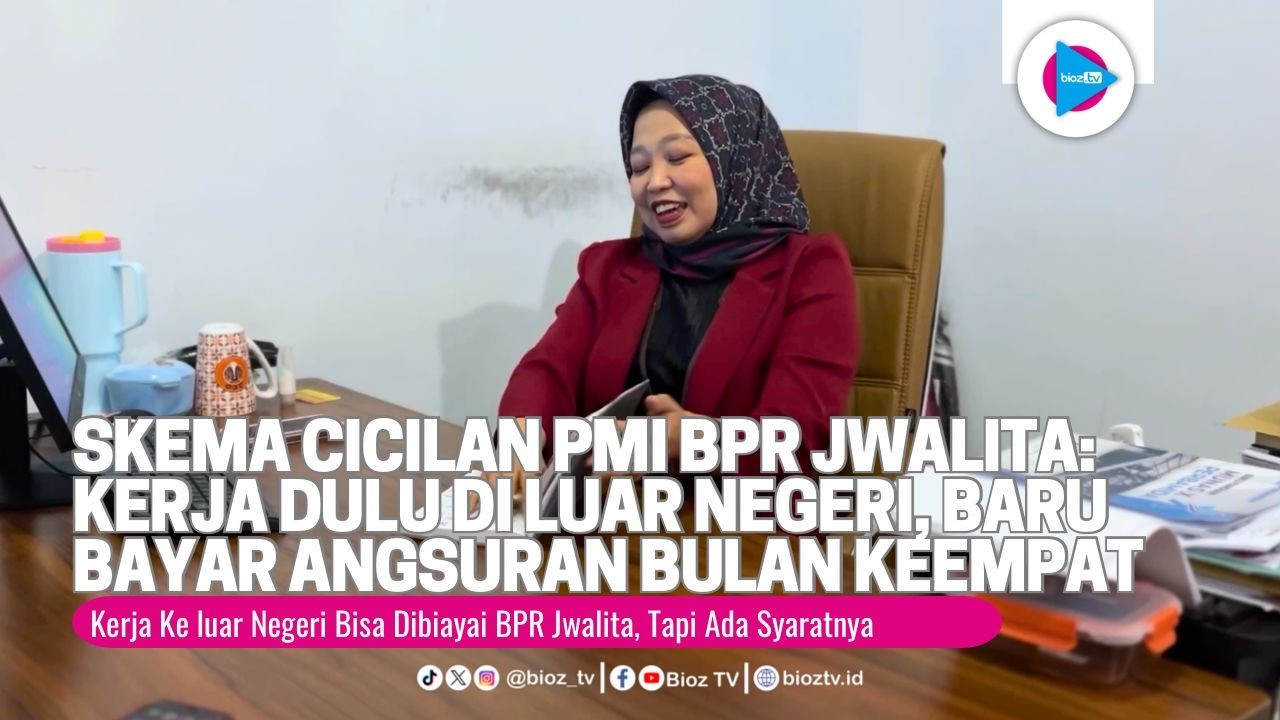 Skema Cicilan PMI BPR Jwalita Kerja Dulu di Luar Negeri, Baru Bayar Angsuran Bulan Keempat - bioztv