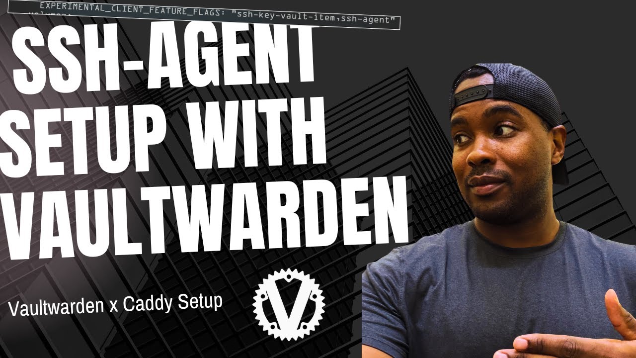 Vaultwarden Tutorial with SSH-Agent Setup!