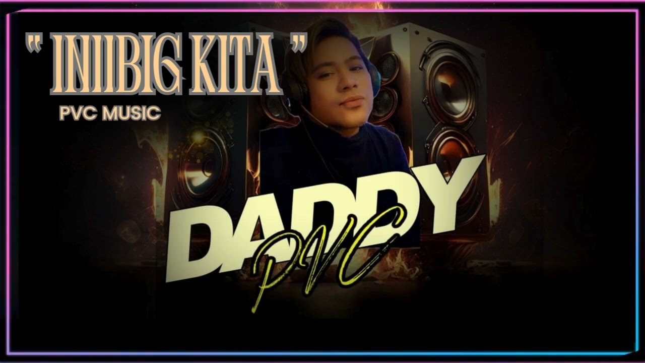 INIIBIG KITA COVER BY PVC MUSIC