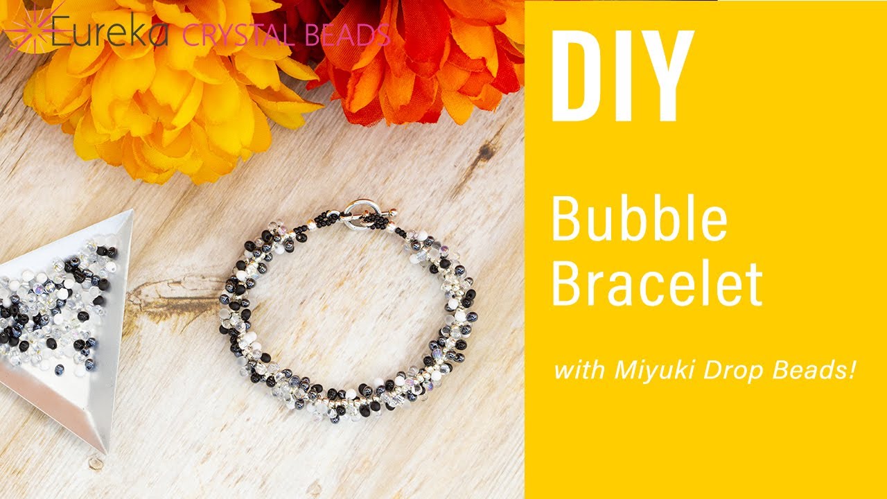 Use Miyuki Drop Seed Beads to Make a DIY Bubble Bracelet for Fun & Easy Craft Project Jewelry Design