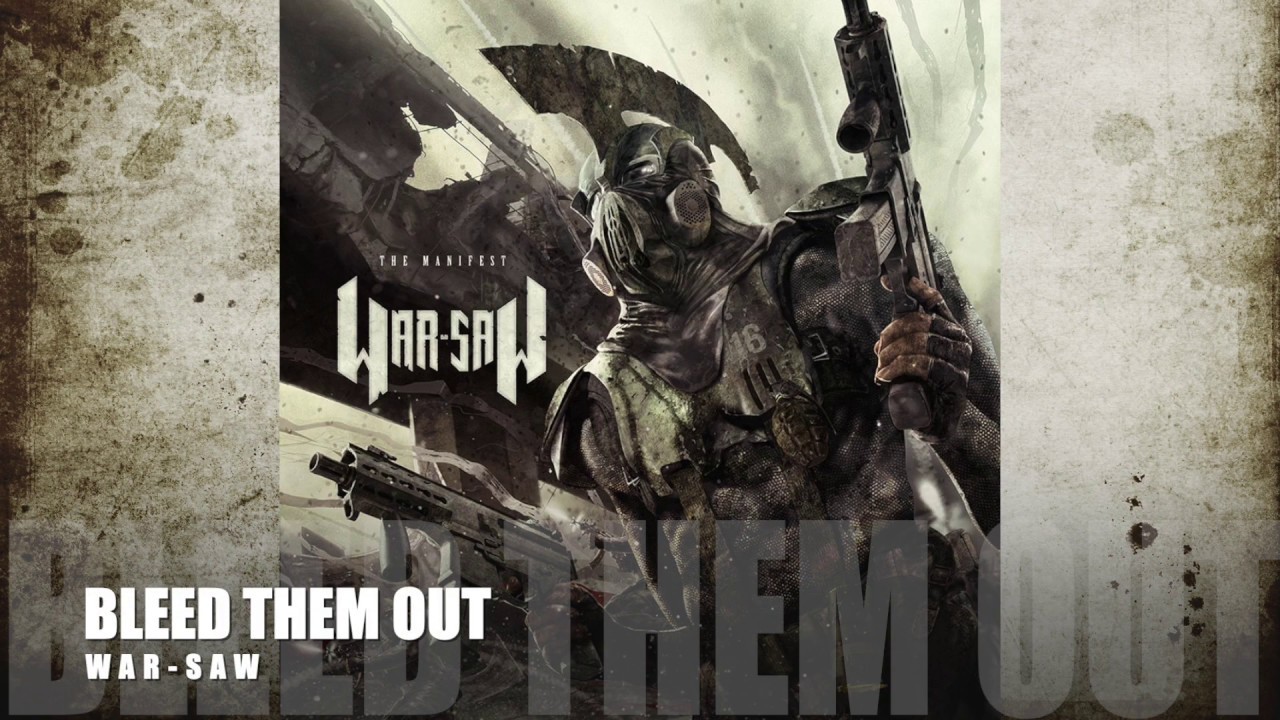 WAR-SAW - Bleed Them Out