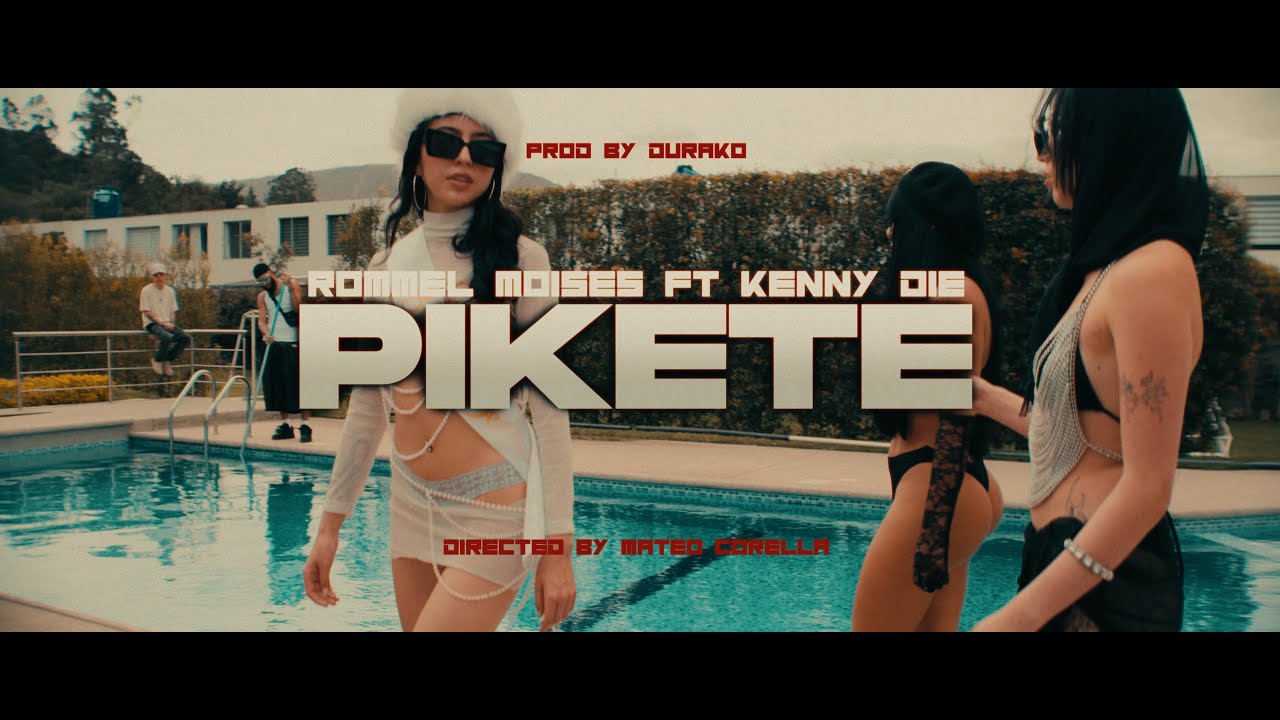 Rommel Moises x @KENNYDIE   - Pikete    (VIDEO OFICIAL)