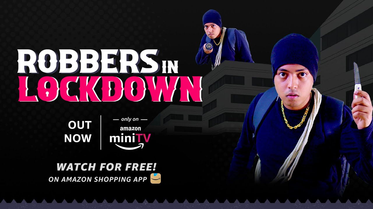 Robbers In Lockdown | @AakashGupta | Watch For FREE on Amazon miniTV on Amazon Shopping App