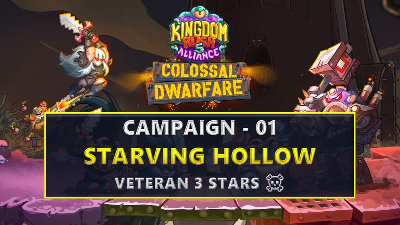 Campaign 23 - Darksteel Gates | Kingdom Rush 5: Alliance | Collosal Dwarfare | Veteran Mode