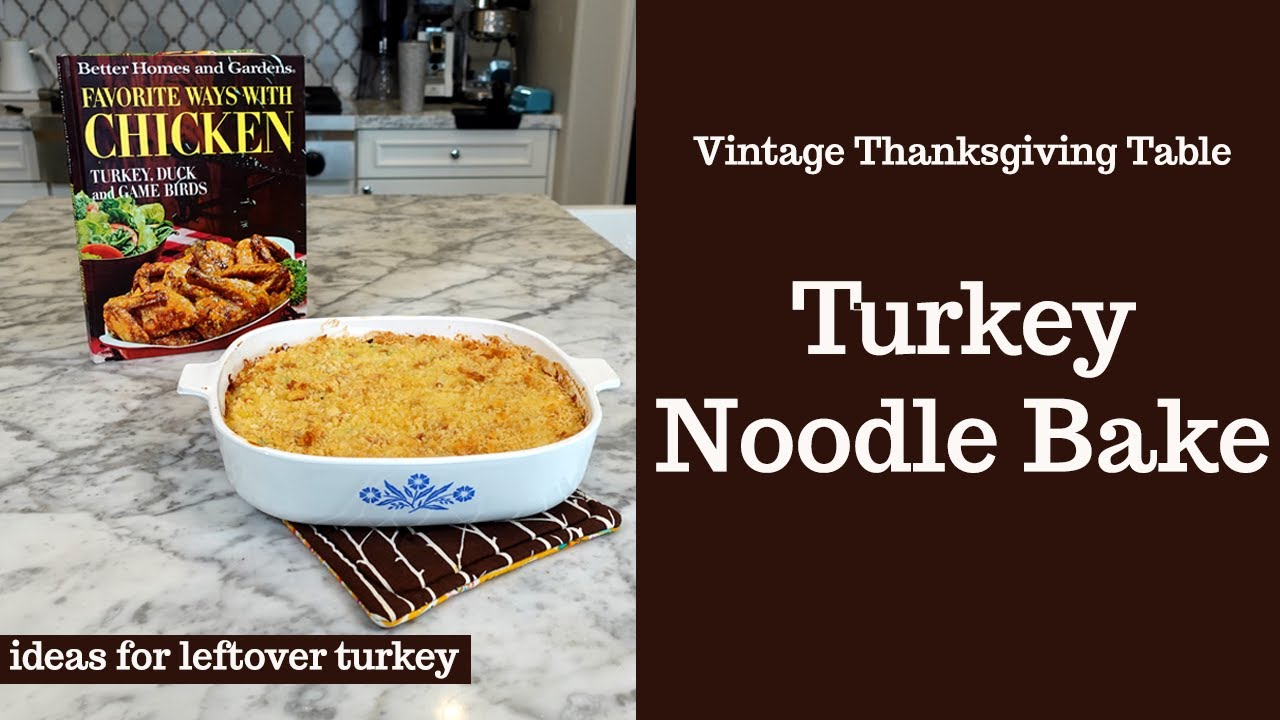 TURKEY NOODLE BAKE! Vintage Cookbook Review and Recipes - Cooking the Books