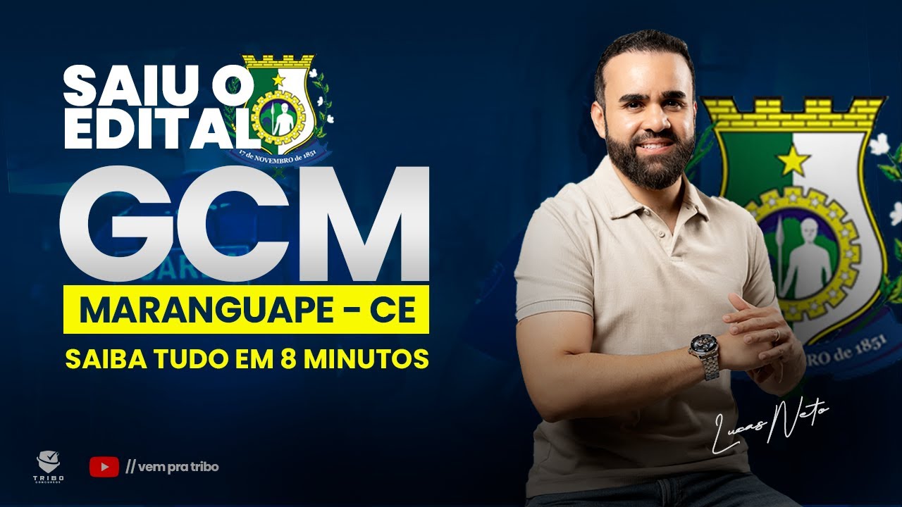 SAIU O EDITAL DA GCM MARANGUAPE-CE! 🚨 Saiba tudo em 8 minutos.