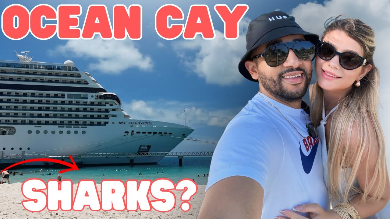 MSC CRUISES PRIVATE ISLAND OCEN CAY FULL WALKING TOUR