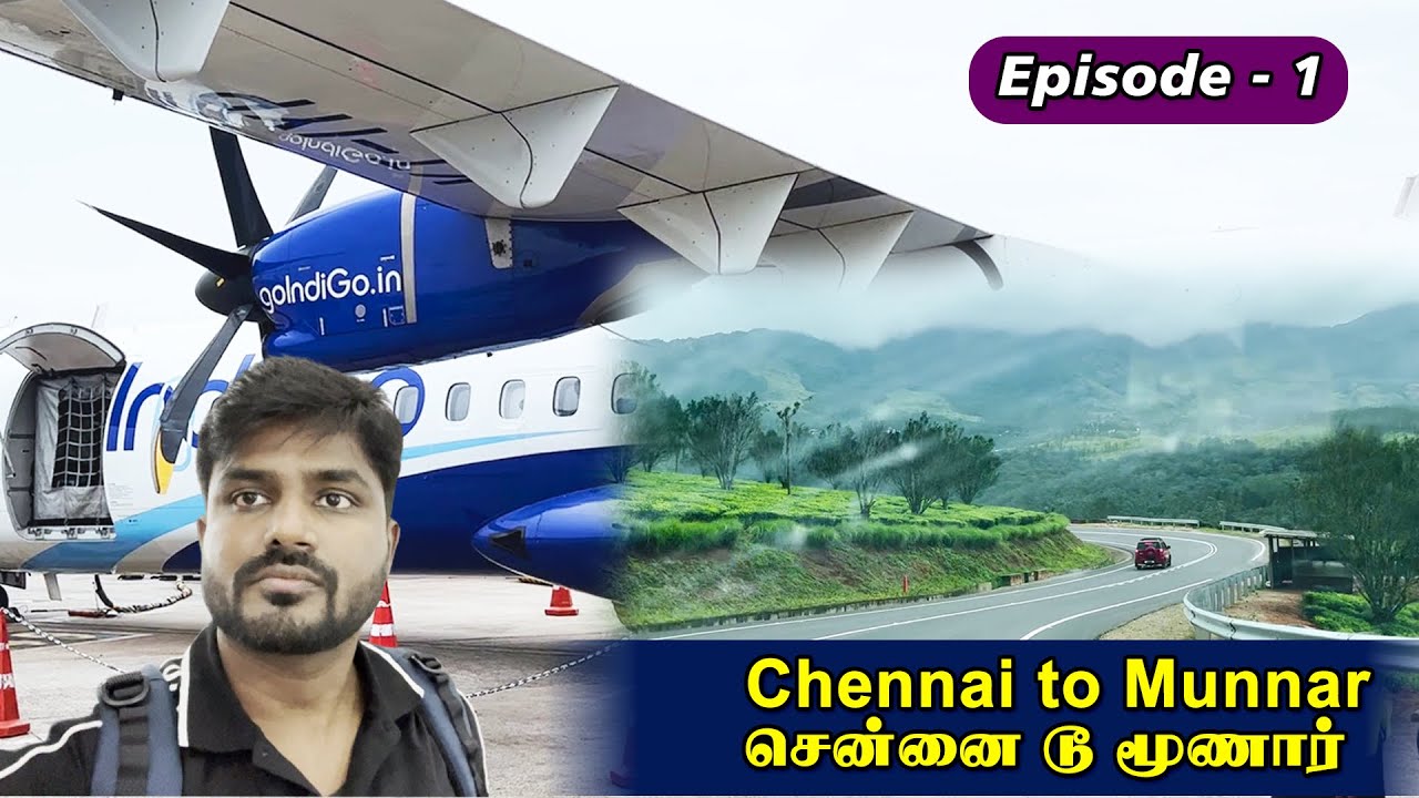 Munnar Episode 1 | Tamil | Chennai to Munnar Travel in Tamil #munnar #madurai #uthamapalayam #theni