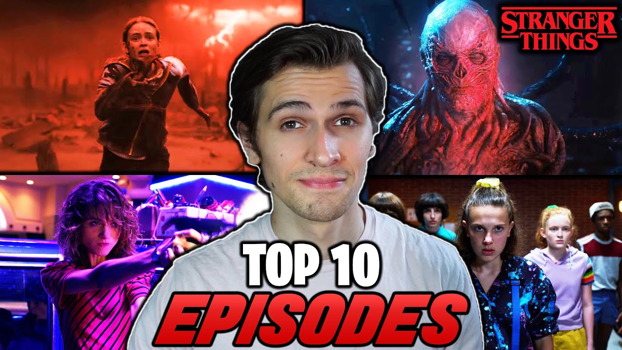 Top 10 Stranger Things Episodes Ranked! (Season 1 - Season 4)